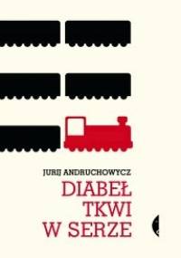 Diabeł tkwi w serze - Jurij Andruchowycz