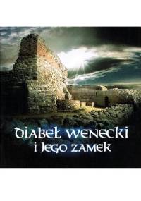 Diabeł wenecki i jego zamek - praca zbiorowa