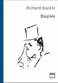 Diagilew - Richard Buckle
