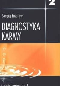 Diagnostyka karmy 2 Czysta karma część 1 - Siergiej Łazariew