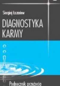 Diagnostyka karmy 9. Podręcznik przeżycia - Siergiej Łazariew