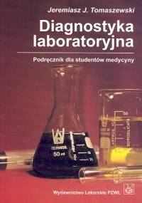 Diagnostyka laboratoryjna - Jeremiasz J. Tomaszewski
