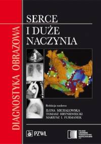 Diagnostyka obrazowa. Serce i duże naczynia
