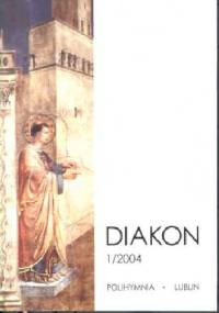 Diakon nr 1/2004 - Marek Marczewski,  Redakcja rocznika Diakon