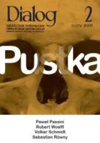 Dialog, nr 2 / luty 2009. Pustka - Redakcja miesięcznika Dialog
