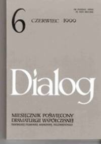 Dialog, nr 6 / czerwiec 1999