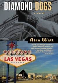 Diamond Dogs - Alan Watt