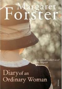 Diary of an Ordinary Woman 1914–1995 - Margaret Forster