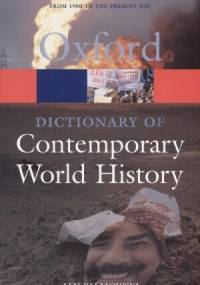 Dictionary of Contemporary World History. - Jan Palmowski