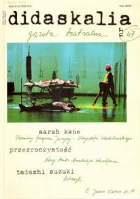 Didaskalia, nr 47 / luty 2002 - Redakcja pisma Didaskalia