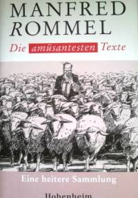 Die amüsantesten Texte. Eine heitere Sammlung - Manfred Rommel