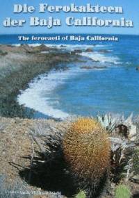 Die Ferokakteen der Baja California - Franziska Wolf