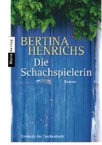 Die Schachspielerin - Bertina Henrichs