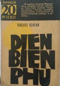 Dien Bien Phu - Tadeusz Szafir