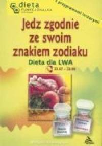 Dieta dla Lwa. Jedz zgodnie ze znakiem zodiaku. - Małgorzata Borgman