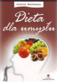 Dieta dla umysau - Antonina Malinkiewicz
