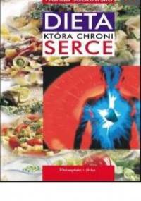 Dieta, która chroni serce. 181 propozycji posiłków - Wanda Jackowska