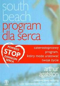 Dieta South Beach Program dla serca - Agatston Arthur - Arthur Agatston