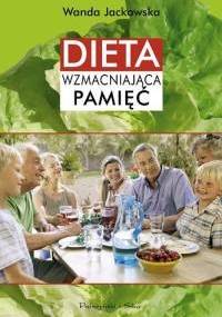 Dieta wzmacniająca pamięć - Wanda Jackowska