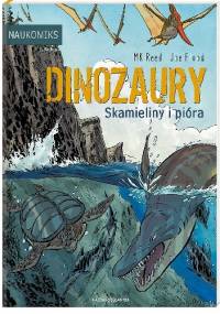 Dinozaury – skamieliny i pióra - M.K. Reed, Joe Flood