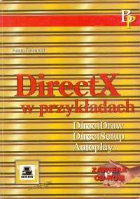 DirectX w przykładach - Adam Ślosarski