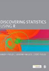Discovering Statistics Using R - Andy Field