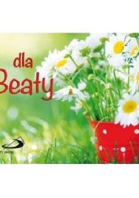 Dla Beaty - praca zbiorowa