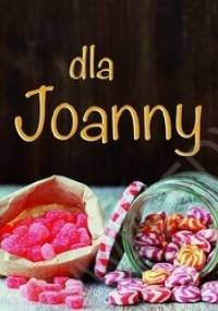 Dla Joanny - praca zbiorowa