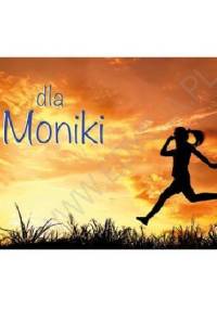 Dla Moniki - praca zbiorowa