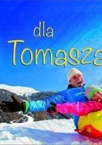 Dla Tomasza - praca zbiorowa