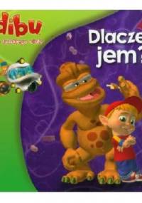 Dlaczego jem? - Yvonnick Dugast