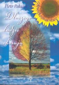 Dlaczego ludzie chorują - Piotr Pałagin