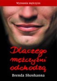 Dlaczego mężczyźni odchodzą - Brenda Shoshanna