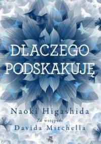 Dlaczego podskakuję - Naoki Higashida