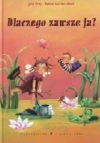 Dlaczego zawsze ja? - Jana Frey