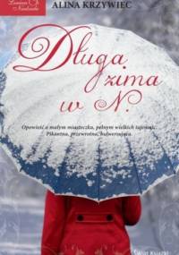 Długa zima w N. - Alina Krzywiec
