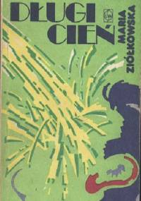 Długi cień - Maria Ziółkowska