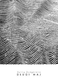 Długi maj - Marta Podgórnik