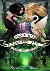 Długo i szczęśliwie - Soman Chainani