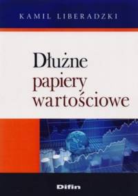 Dłużne papiery wartościowe - Kamil Liberadzki