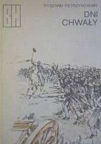 Dni chwały - Ryszard Pietrzykowski