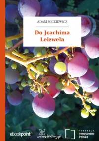 Do Joachima Lelewela - Adam Mickiewicz