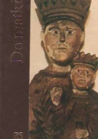 Do matki - Jan Nagrabiecki