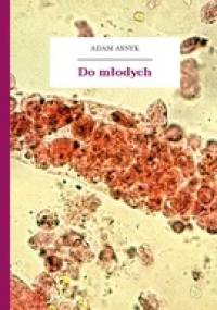 Do młodych - Adam Asnyk