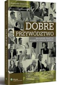 Dobre Przywództwo - Aleksander Drzewiecki