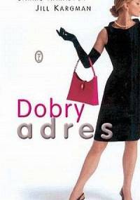Dobry adres - Carrie Karasyov, Jill Kargman