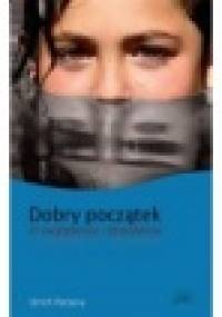 Dobry początek. O zwątpieniu i zdziwieniu. - Ulrich Parzany