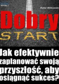 Dobry start - Rafał Witkowski