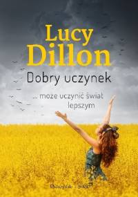 Dobry uczynek - Lucy Dillon