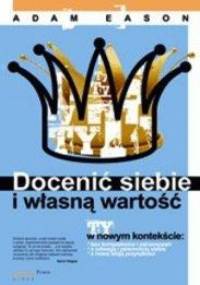 Docenić siebie i własną wartość - Adam Eason
